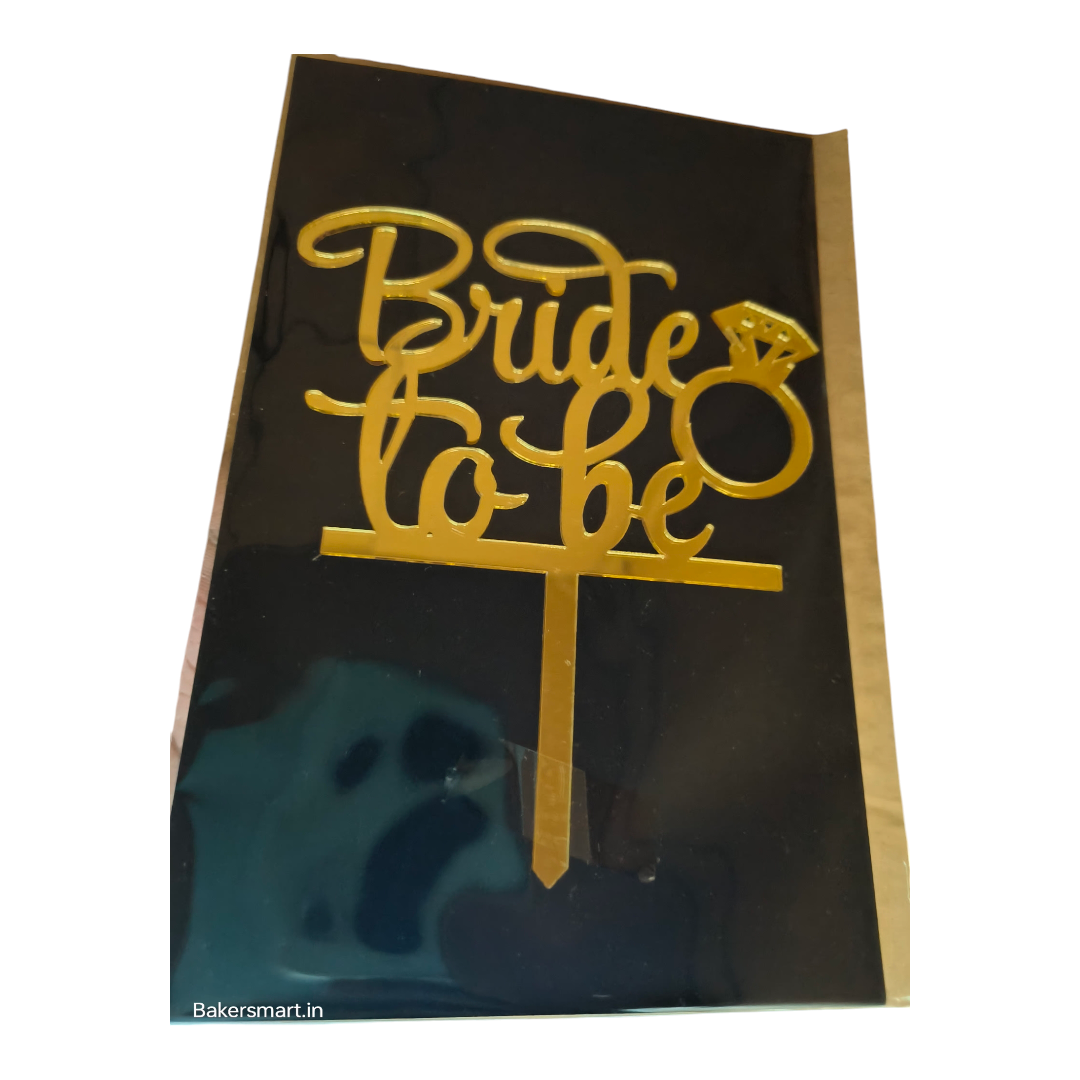 ACRYLIC TOPPER 5'' BRIDE TO BE #2