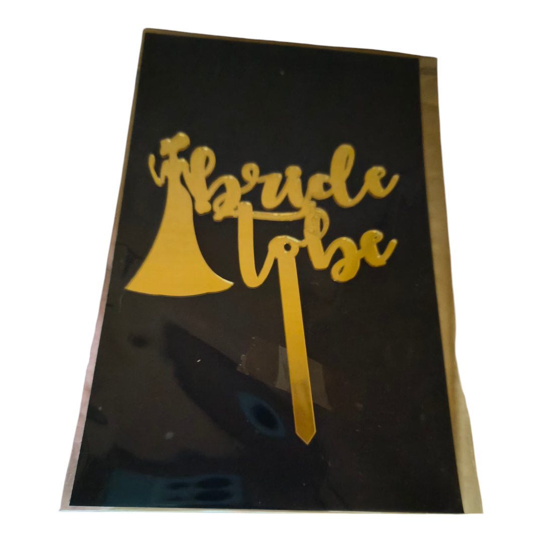 ACRYLIC TOPPER 5'' BRIDE TO BE #1
