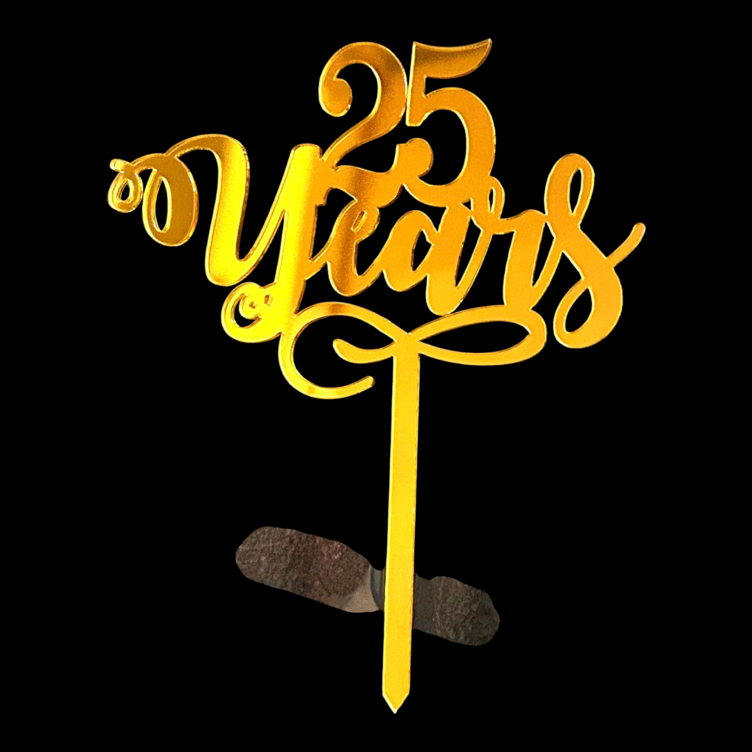 Acrylic Cake Topper 25 Years #2