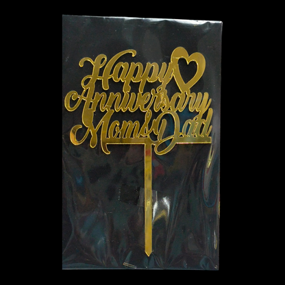 Acrylic Cake Topper, Happy Anniversary Mom & Dad #1