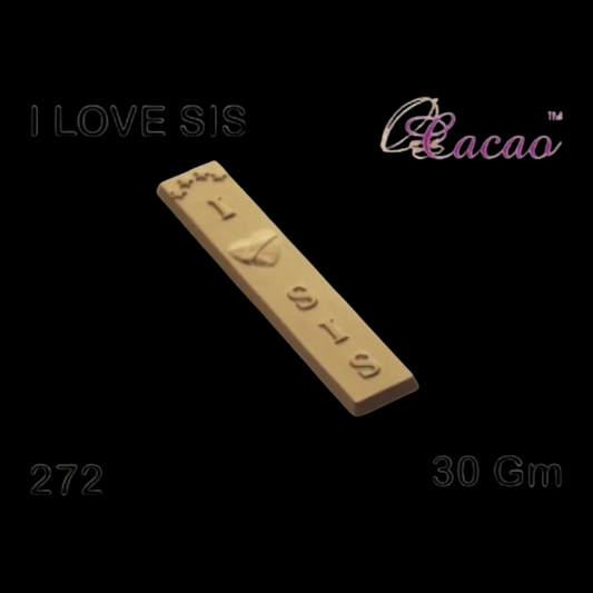 Cacao Pvc I Love Sis  Chocolate Mould 272