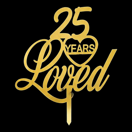Acrylic Cake Topper 25 Years  #1