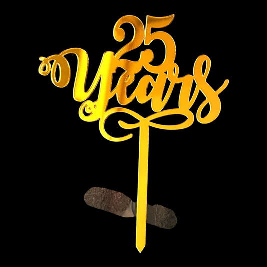 Acrylic Cake Topper 25 Years  #2